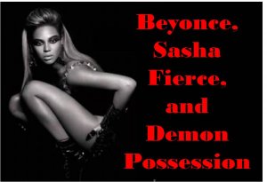 beyonce_sasha_fierce_demon_possession.jpg