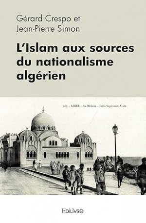 l'islam au service du nationalisme algerien.jpg