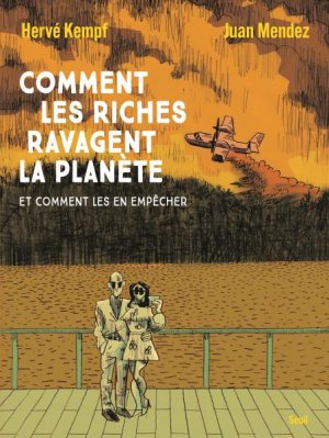 Comment les riches ravages la planéte 2.jpg